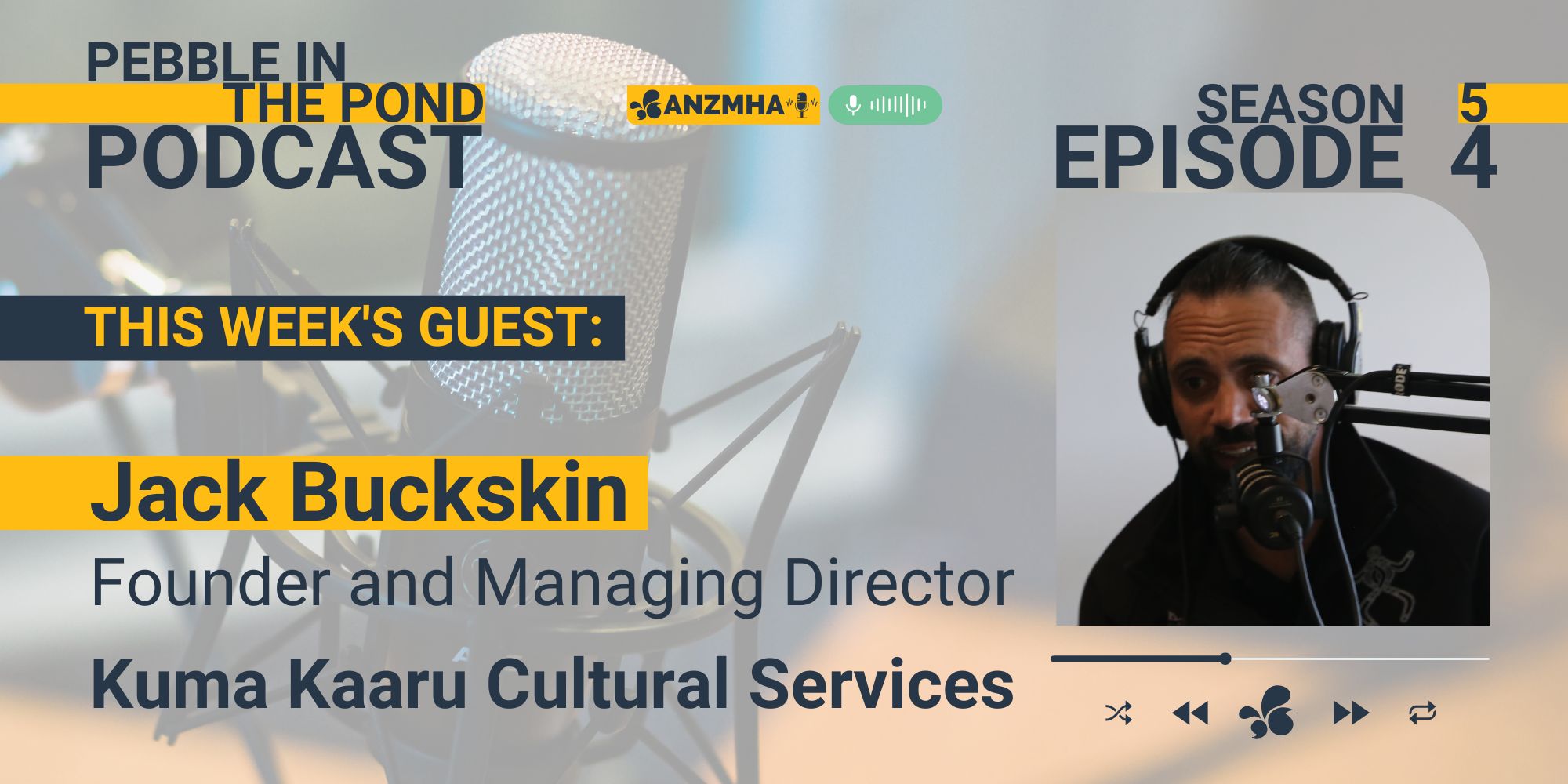 ANZMHA Podcast Jack Buckskin